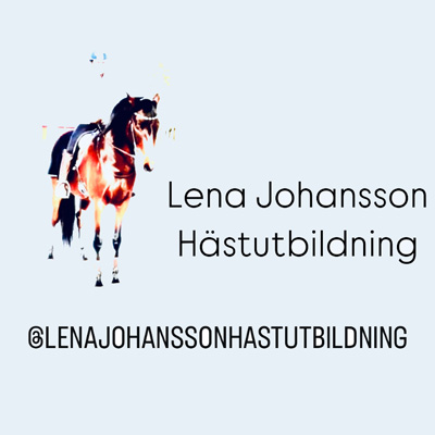 Lena Johansson Hästutbildning